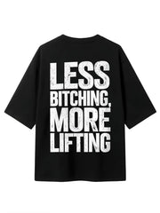 Less Biching, More Lifting